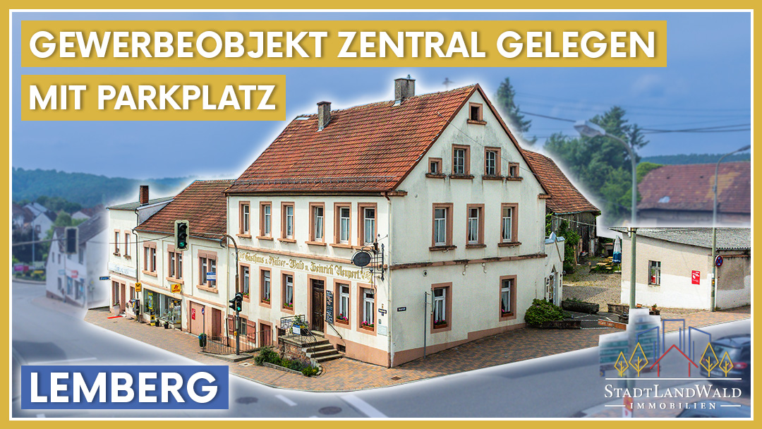 Historisches Immobilienensemble mit Gaststätte, Gästezimmern, Ladenlokalen und Entwicklungspotenzial im Ortskern von Lemberg